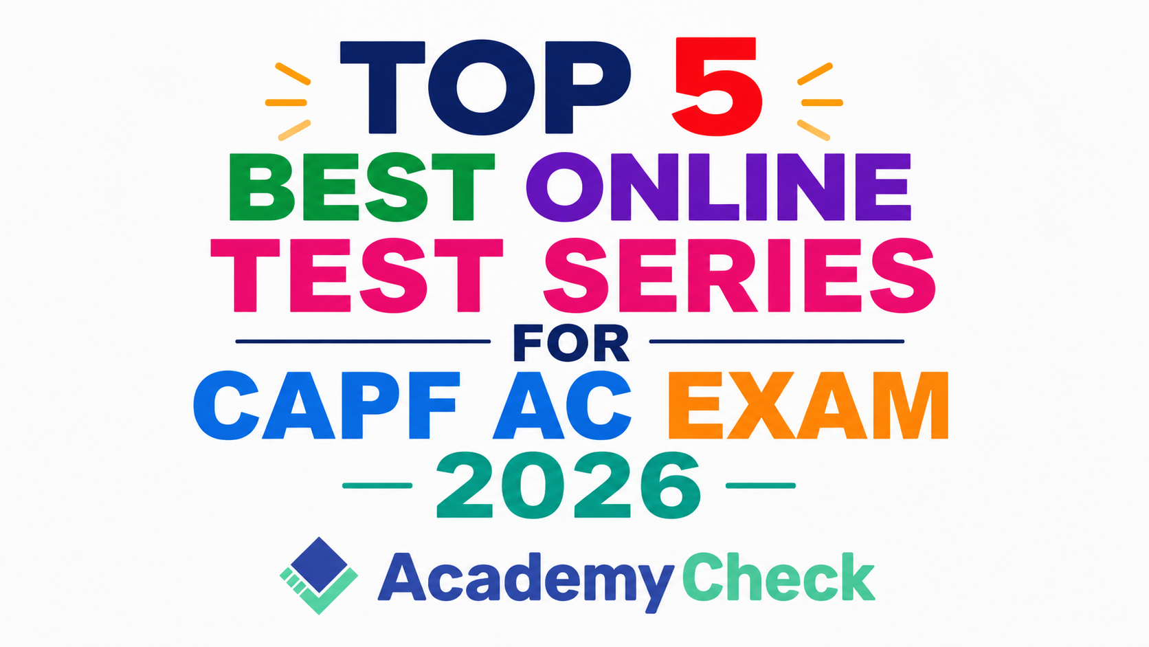 Top 5 Best Online Test Series Coaching Institutes for CAPF AC Exam 2026 in India